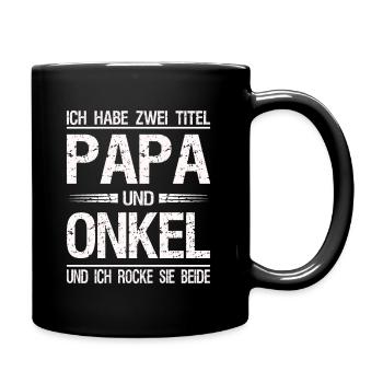 Ich habe zwei Titel Papa Onkel Vatertag Geschenk - Tasse einfarbig - Schwarz - Rechts