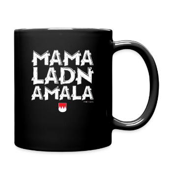 Mamaladnamala Franken fränkische Geschenkidee - Tasse einfarbig - Schwarz - Rechts