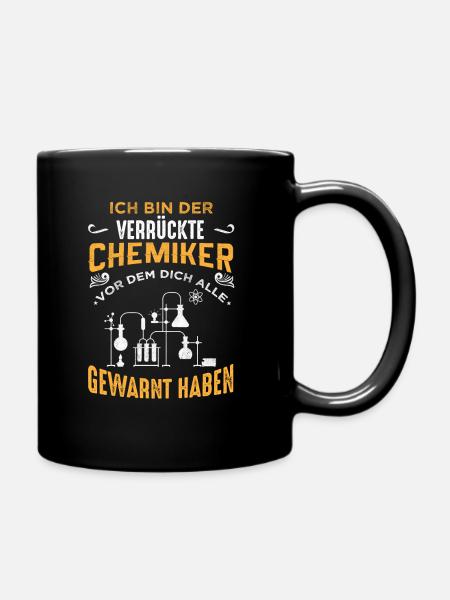 verrückter CHEMIKER Labor Chemie Geschenk - Tasse einfarbig - Schwarz