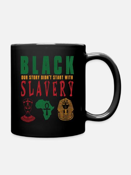 Noir notre histoire n’a pas joué avec l’esclavage - Mug uni - noir