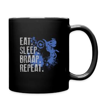 Eat Sleep Braap Repeat - Tasse einfarbig - Schwarz - Rechts