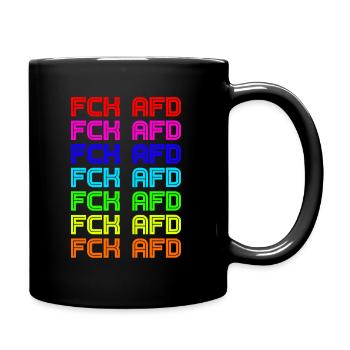 FCK AFD Gegen Rassismus Faschismus - Tasse einfarbig - Schwarz - Rechts