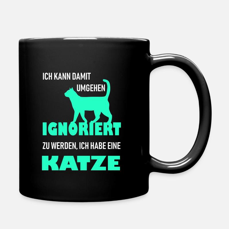 katzen spruch katzen sprüche katzenspruch - Tasse einfarbig - Schwarz