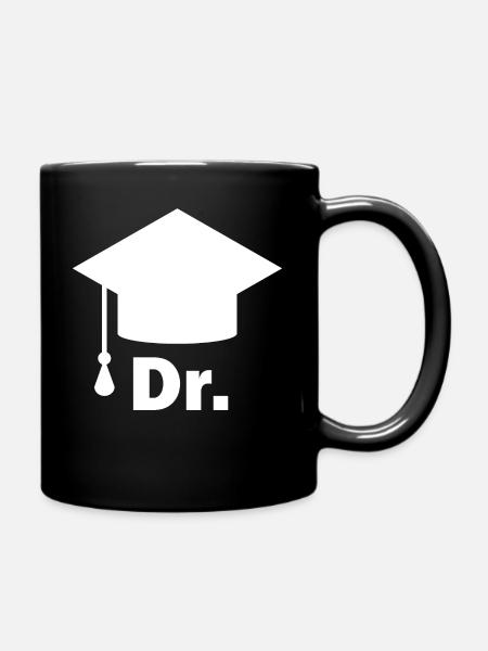 Doktor Dr. und Doktorhut - Tasse einfarbig - Schwarz