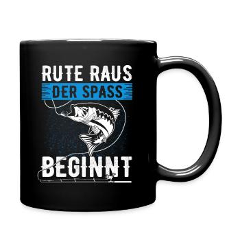 Rute raus, der Spaß beginnt - Tasse einfarbig - Schwarz - Rechts