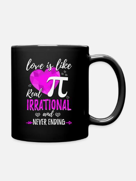 Love is irrational like pi - Full Colour Mug - black