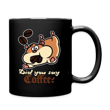 Did you say coffee? - Full Colour Mug - black - Right