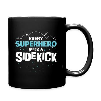 Chaque super-héros a besoin d'un acolyte - Mug uni - noir - Droite