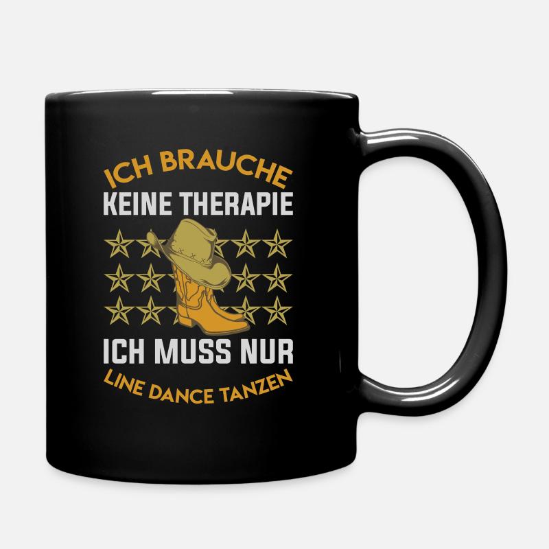 Keine Therapie Line Dance Geschenk - Tasse einfarbig - Schwarz