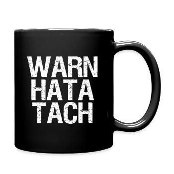 Warn hata tach - Tasse einfarbig - Schwarz - Rechts