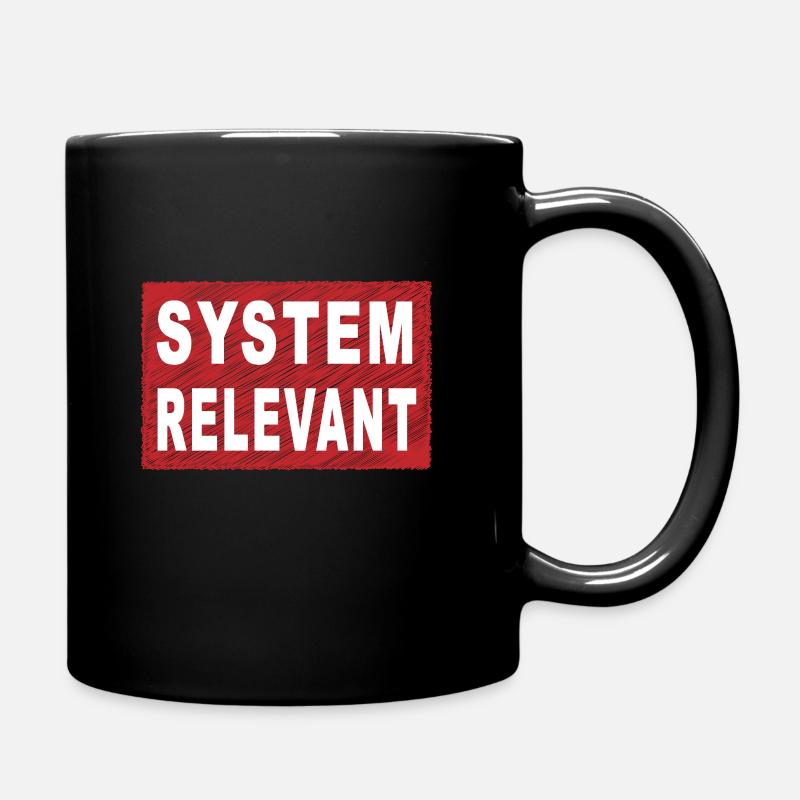 Systemrelevant Pandemie Danke Das Ihr Da Seit - Tasse einfarbig - Schwarz