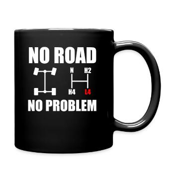 No Road No Problem Offroad Overland 4x4 Gelände - Tasse einfarbig - Schwarz - Rechts