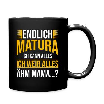 Endlich Matura Abitur Abschluss 2020 Spruch Mama - Tasse einfarbig - Schwarz - Rechts