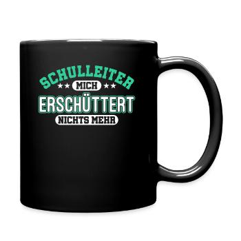 Schulleiter Direktor Rektor Geschenk - Tasse einfarbig - Schwarz - Rechts