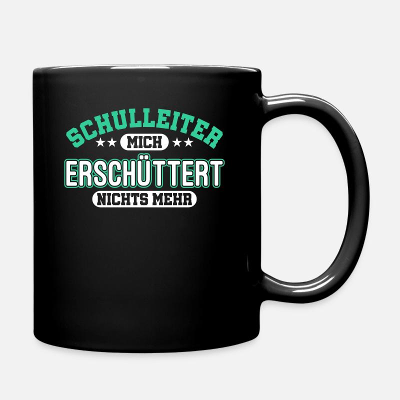 Schulleiter Direktor Rektor Geschenk - Tasse einfarbig - Schwarz