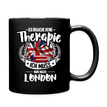 Ich brauche keine Therapie - London - Tasse einfarbig - Schwarz - Rechts