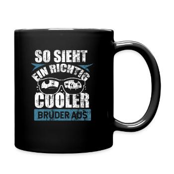 So sieht ein richtig cooler Bruder aus Geschenke - Tasse einfarbig - Schwarz - Rechts