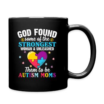 God Found Some Of The Strongest Woman _ Unleashed - Tasse einfarbig - Schwarz - Rechts