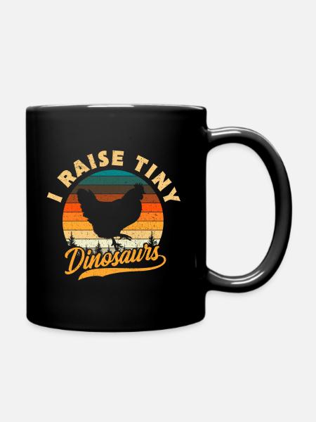 I Raise Tiny Dinosaurs Lustiges Hühner Geschenk - Tasse einfarbig - Schwarz