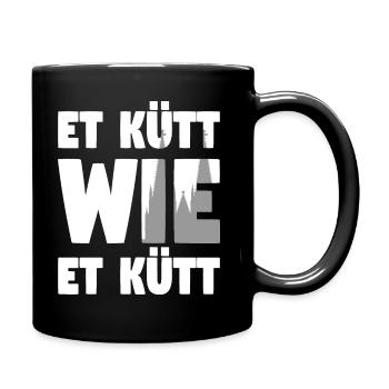 ET KÜTT WIE ET KÜTT - Echt kölsche Sprüche - Tasse einfarbig - Schwarz - Rechts