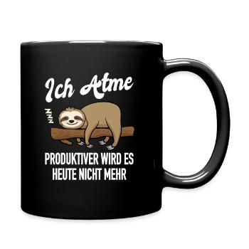 Faultier Atme Produktiver Müde Sarkasmus Geschenk - Tasse einfarbig - Schwarz - Rechts