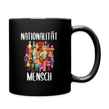 Nationalität Mensch Anti Rassismus No Racism - Tasse einfarbig - Schwarz - Rechts