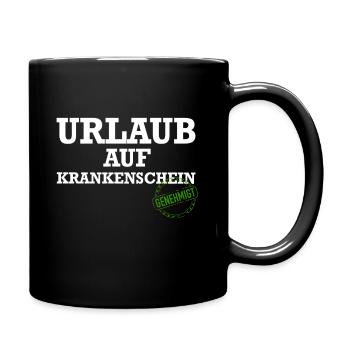 Krankgeschrieben Arbeitskollegen Gelber Schein - Tasse einfarbig - Schwarz - Rechts