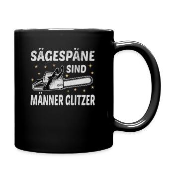 Sägespäne Männer Glitzer Forstwirtschaft Förster - Tasse einfarbig - Schwarz - Rechts