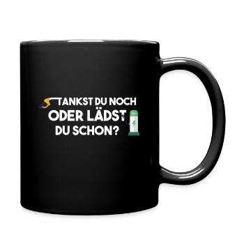 Elektroauto Tankst du noch oder lädst du schon? - Tasse einfarbig - Schwarz - Rechts