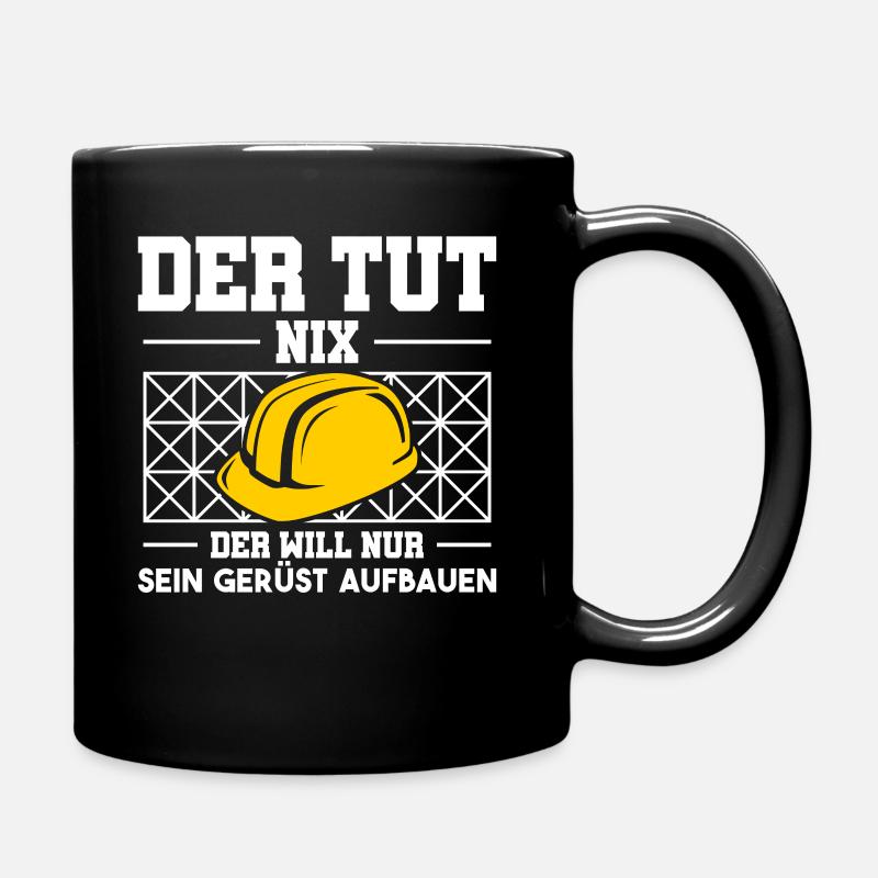 Bauarbeiter Gerüstbauer Arbeiter Gerüstbau - Tasse einfarbig - Schwarz