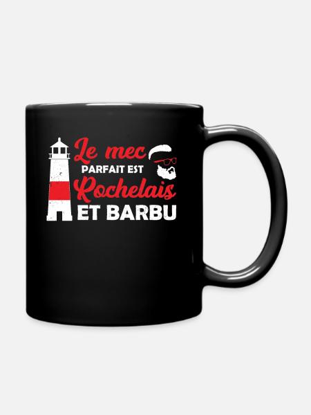 Le mec parfait est Rochelais et barbu la rochelle - Mug uni - noir