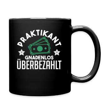 Praktika Ausbildung Praktikum Lehrling Geschenk - Tasse einfarbig - Schwarz - Rechts