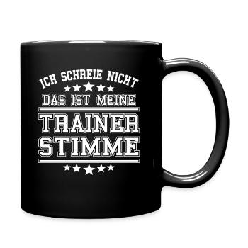 Trainer Coach Fußball Handball Co Lustig Spruch - Tasse einfarbig - Schwarz - Rechts