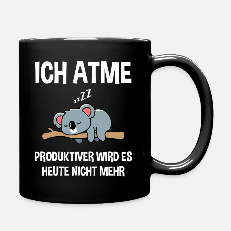 Ich atme produktiver wird es heute nicht mehr BärD - Tasse einfarbig - Schwarz