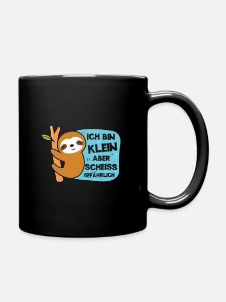 Ich bin klein aber scheiß gefährlich Faultier - Tasse einfarbig - Schwarz