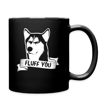 Fluff que vous concevez pour les propriétaires de chiens - Mug uni - noir - Droite