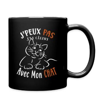 Cadeau rigolo chat. J'peux pas j'ai câlins avec ch - Mug uni - noir - Droite