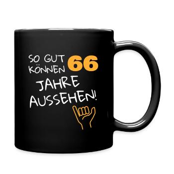 Die schöne Überraschung zum 66. Geburtstag - Tasse einfarbig - Schwarz - Rechts