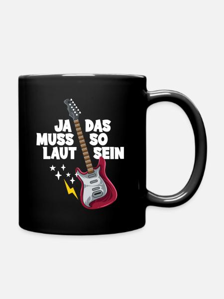 Gitarre Ja das muss so laut sein Gitarrist - Tasse einfarbig - Schwarz