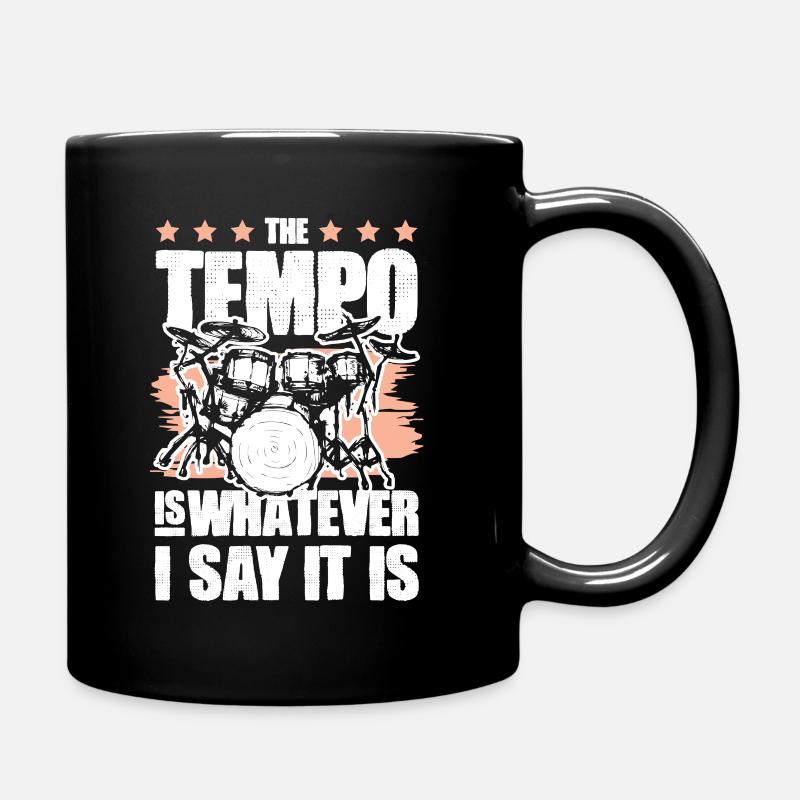 drummer spruch - Tasse einfarbig - Schwarz
