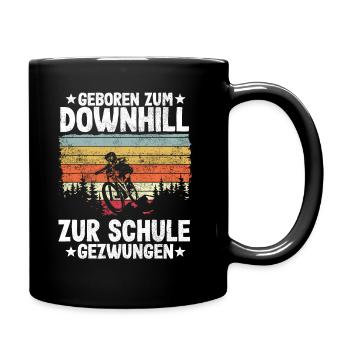 Downhill Kinder Spruch Schule MTB Mountainbike - Tasse einfarbig - Schwarz - Rechts