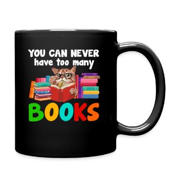 You Can Never Have Too Many Books Reading - Mug uni - noir - Droite