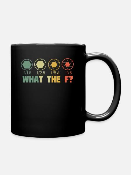 What The F? Fotografie Lustiges Fotografen Kamera - Tasse einfarbig - Schwarz