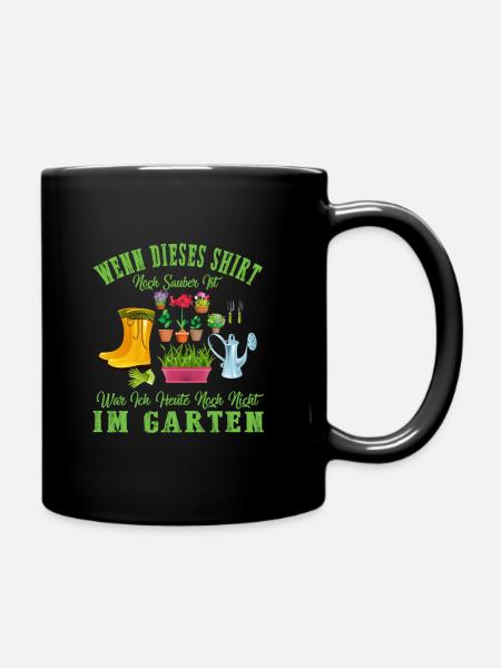 Garten Gartenarbeit - Tasse einfarbig - Schwarz