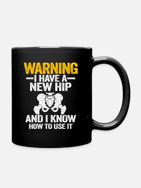 Hanche OP Chirurgie Récupération Drôle Nouvelle hanche - Mug uni - noir