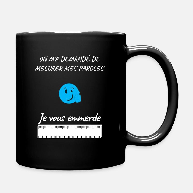 Mesurer ses paroles - Mug uni - noir