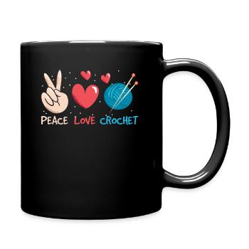 Love Peace Crochet Liebe Stricken Häkeln Arbeiten - Tasse einfarbig - Schwarz - Rechts