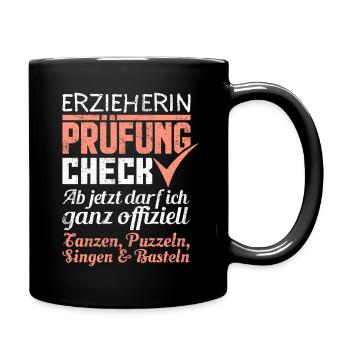 Erzieherin Abschluss Prüfung bestanden - Tasse einfarbig - Schwarz - Rechts