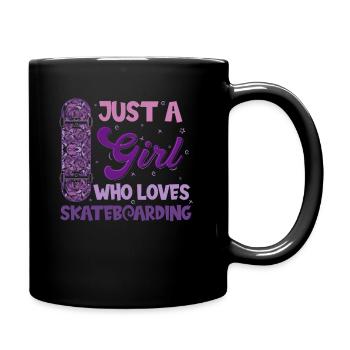 Skater Girl Just a Girl who loves Skateboarding - Tasse einfarbig - Schwarz - Rechts