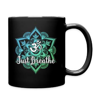 Just Namaste Breathe Yoga Mandala Zen Lotus Tattoo - Tasse einfarbig - Schwarz - Rechts
